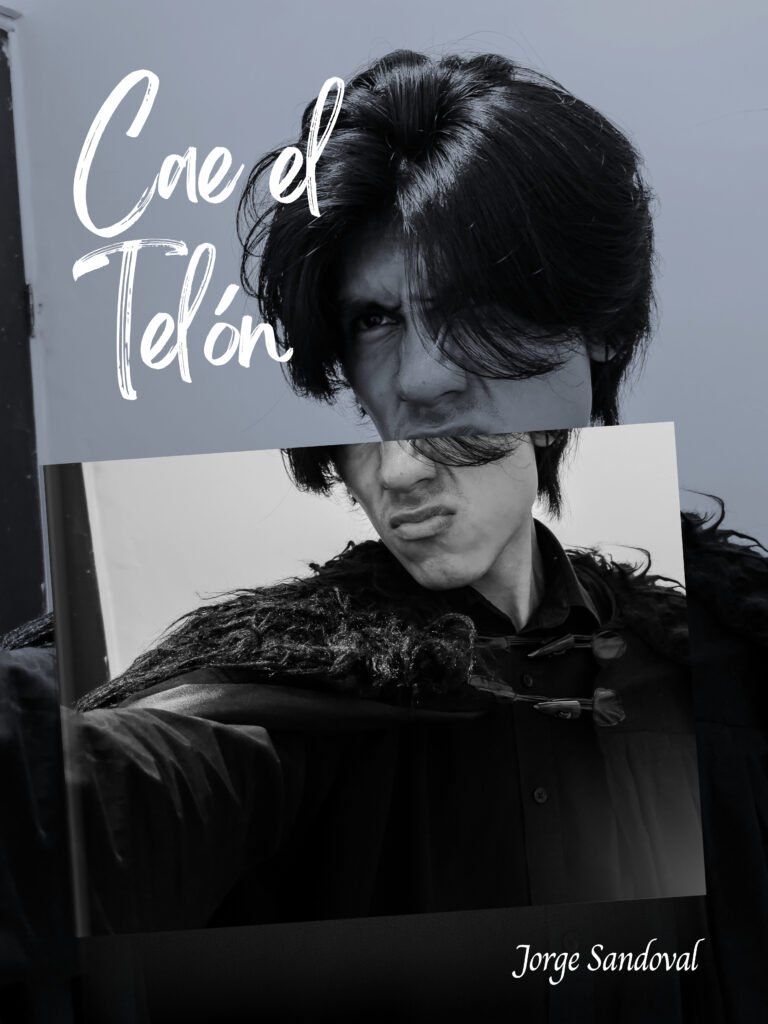 Cae el Telón – Parte 1